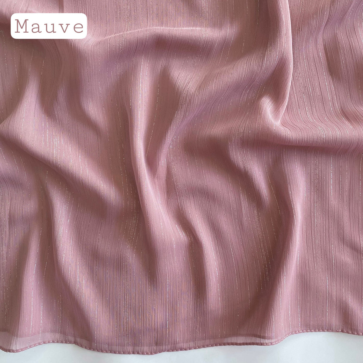 GLOSSY GEORGETTE - Mauve